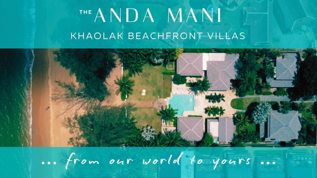 The Anda Mani Khaolak Beachfront Villas Khao Lak Bagian luar foto